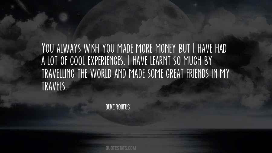 Quotes About Friend And Money #1442928