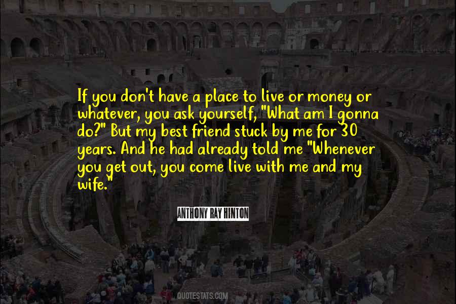 Quotes About Friend And Money #800449