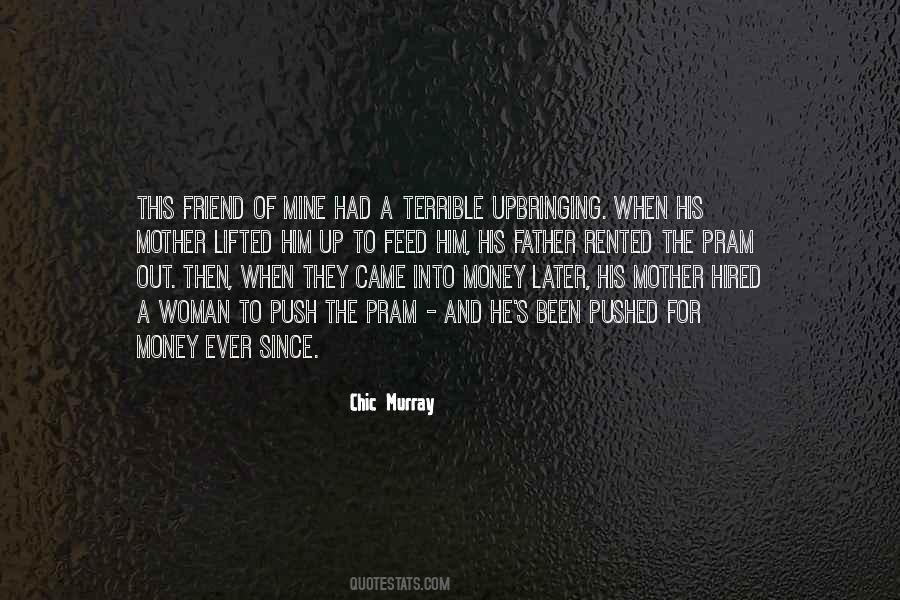 Quotes About Friend And Money #899152