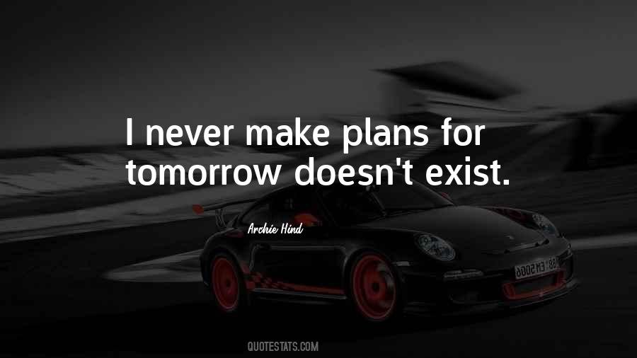 Make Plans Quotes #1839169