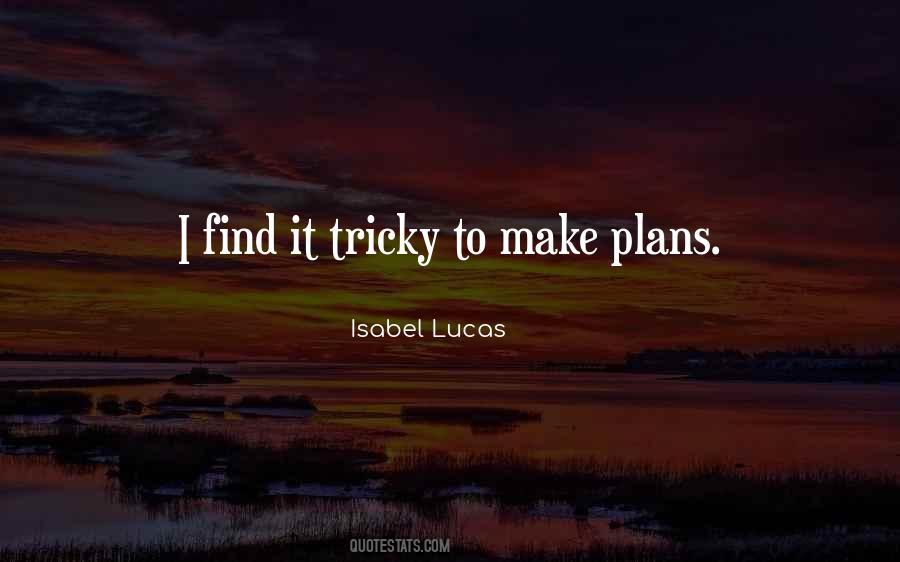 Make Plans Quotes #258643