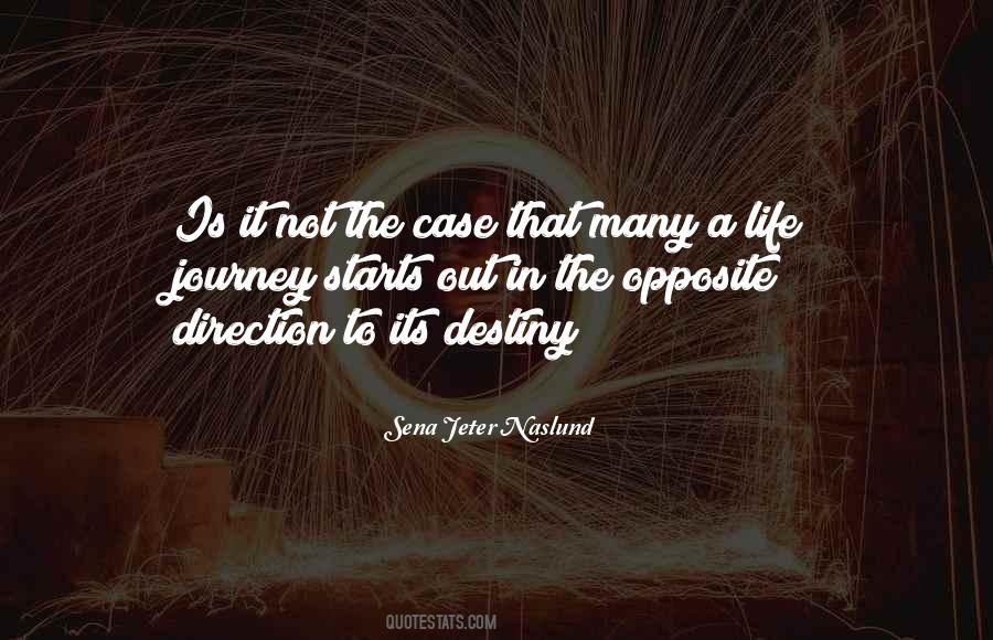 Direction Of Your Destiny Quotes #655444
