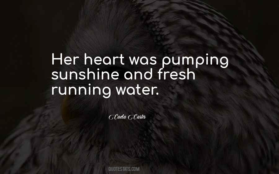Quotes About Running With Your Heart #32955