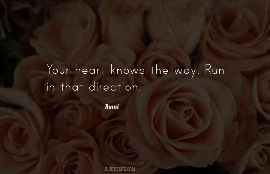 Quotes About Running With Your Heart #406687