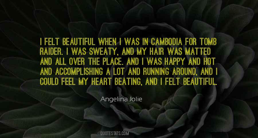 Quotes About Running With Your Heart #4922