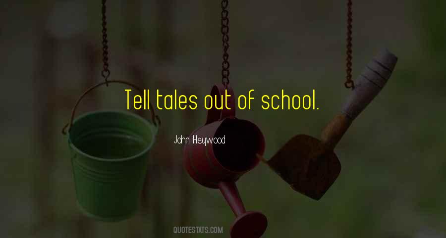 Quotes About Tell Tales #1499276
