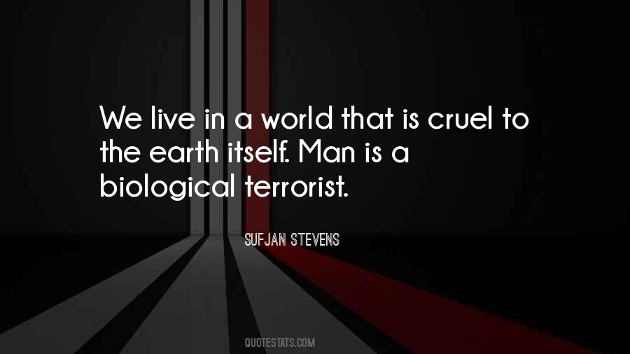 Quotes About The Cruel World We Live In #511615