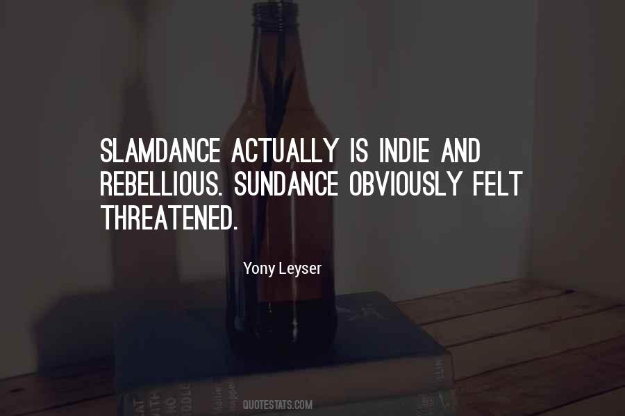 Quotes About Sundance #1331454
