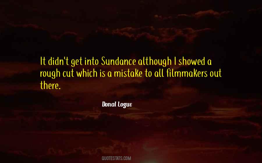 Quotes About Sundance #1806899