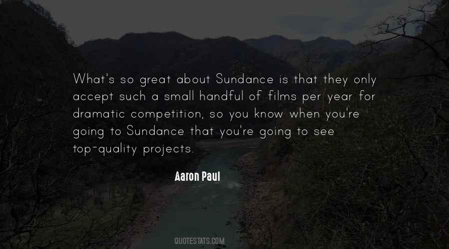 Quotes About Sundance #774344