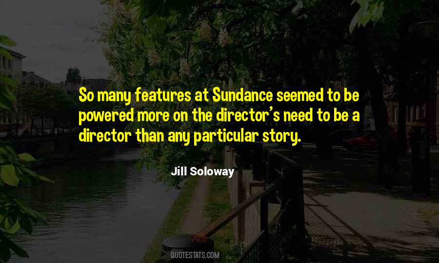 Quotes About Sundance #90459