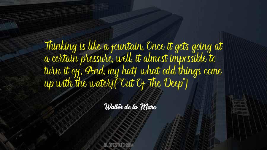 Fountain Of Water Quotes #1158887