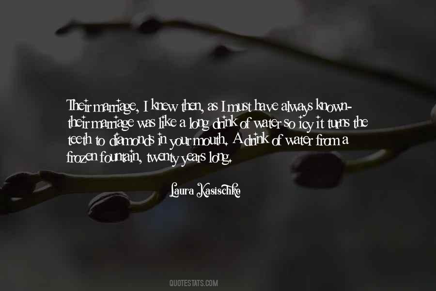 Fountain Of Water Quotes #1573256