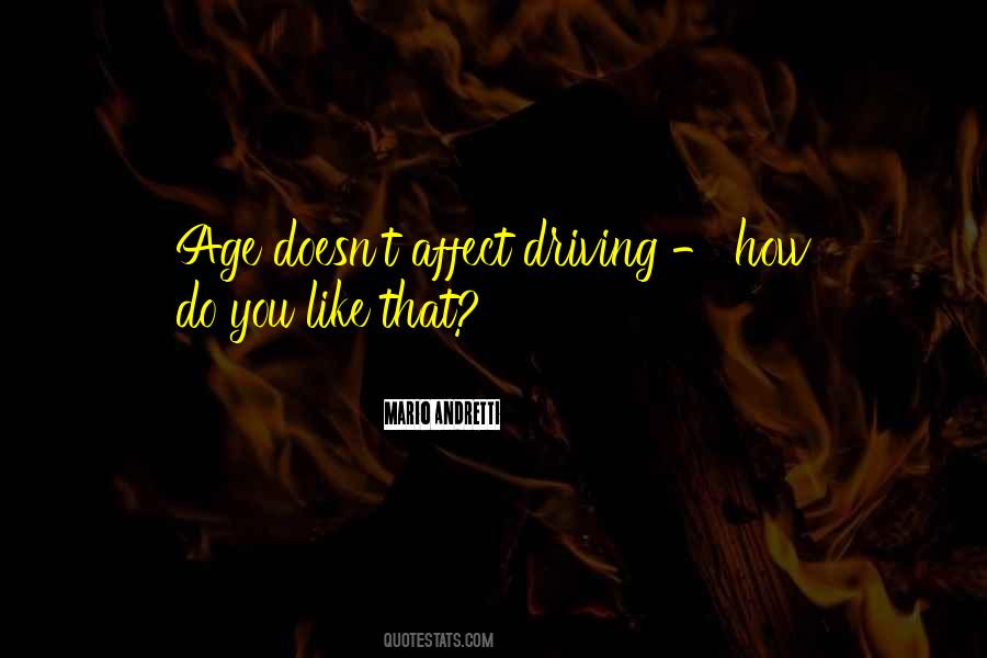 Quotes About Driving Age #183821