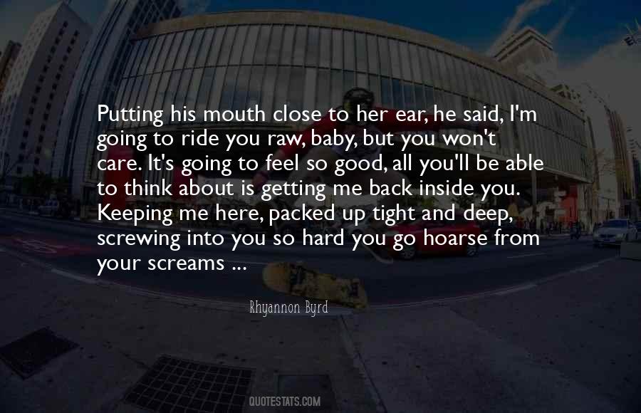 Quotes About Not Getting Close To Someone #158321 Quotes About Not Getting Close To Someone #158321