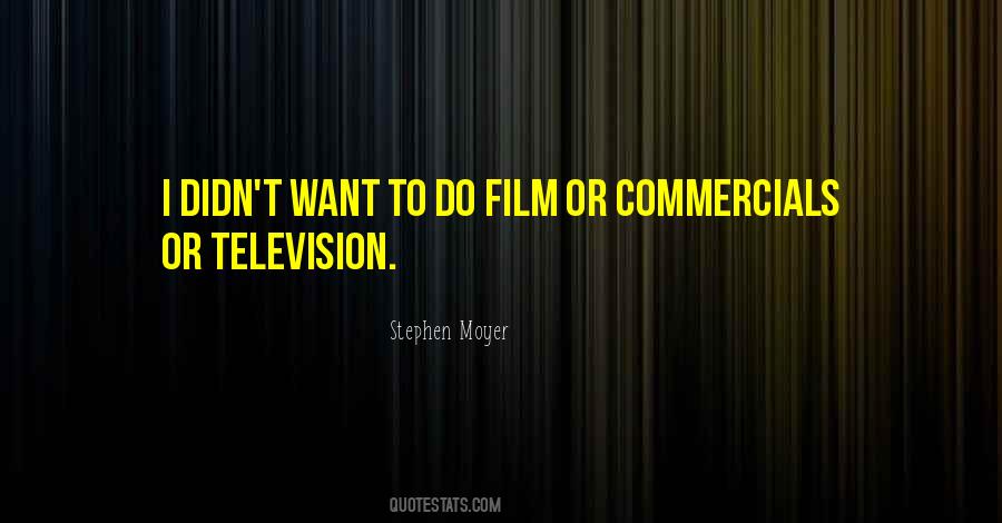 Quotes About Television Commercials #650652