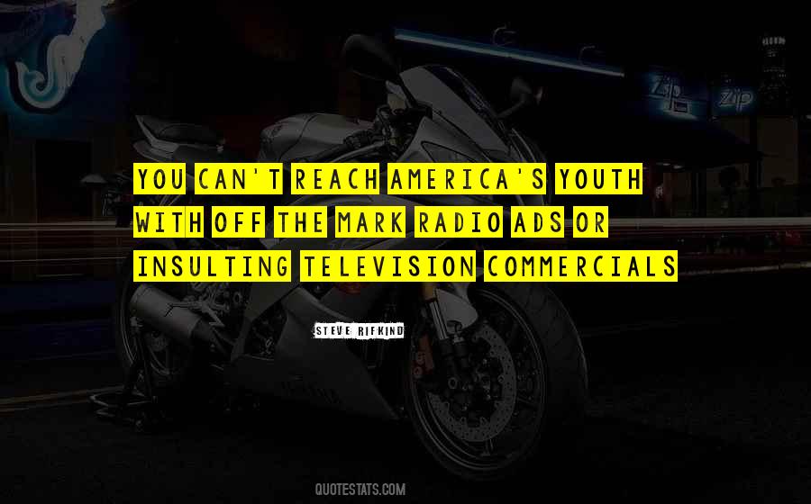Quotes About Television Commercials #815012