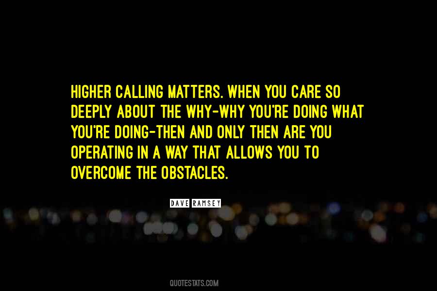 Quotes About A Higher Calling #1817700