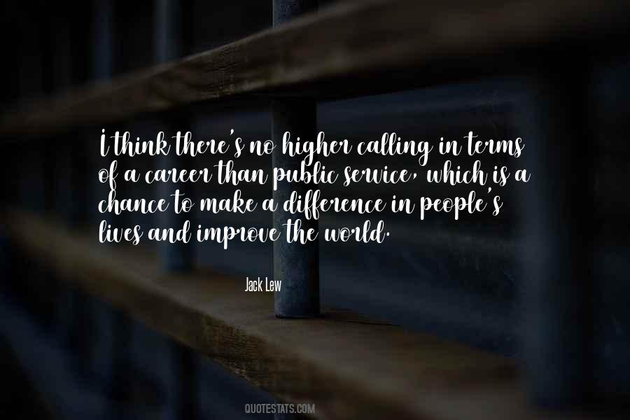 Quotes About A Higher Calling #871593