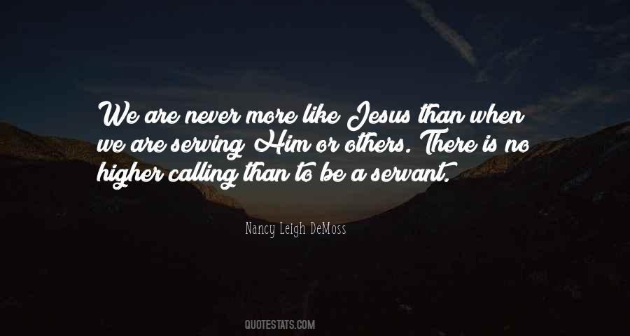Quotes About A Higher Calling #961901