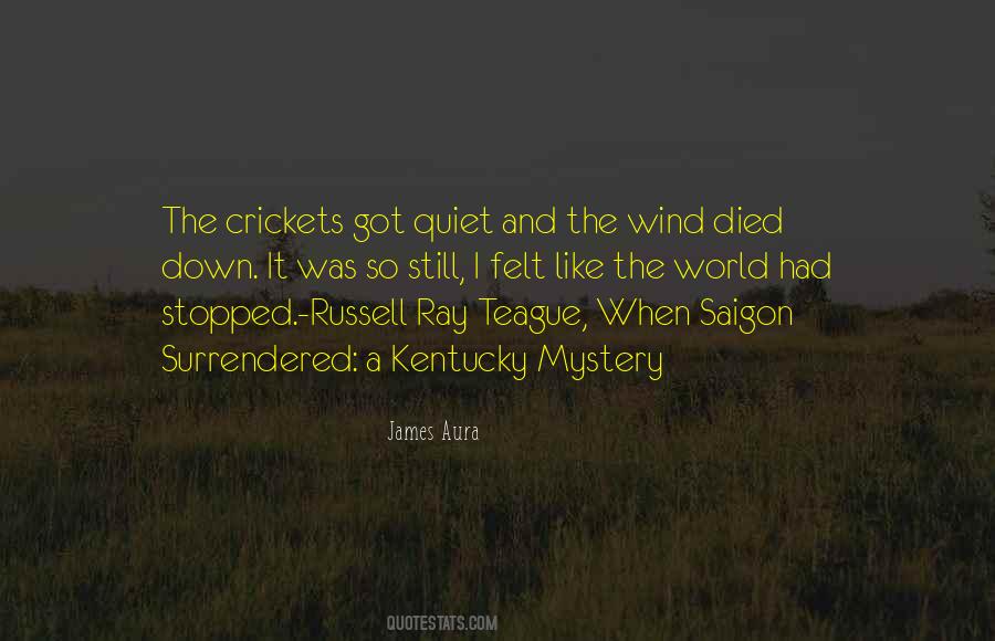 Like Crickets Quotes #404659