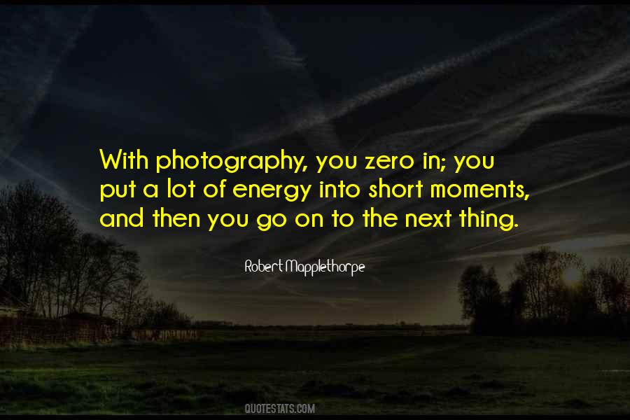 Quotes About Zero Energy #182856