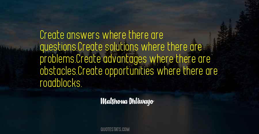 Problems Are Not Roadblocks Quotes #558819