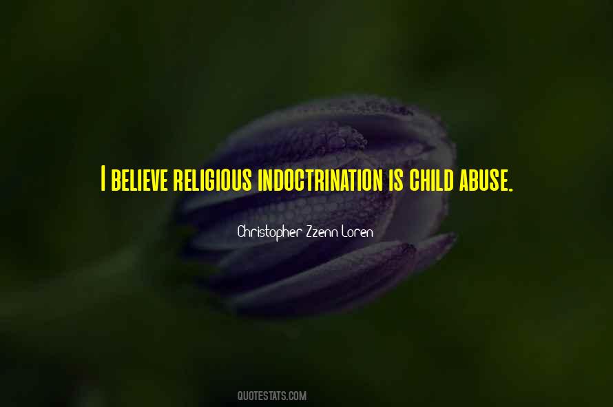 Quotes About Religious Indoctrination #590810