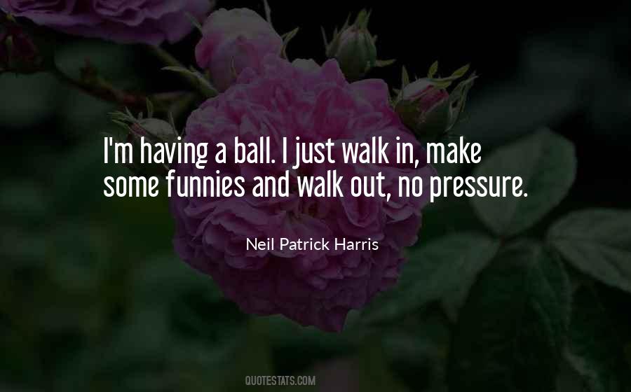 Quotes About Having Balls #625665