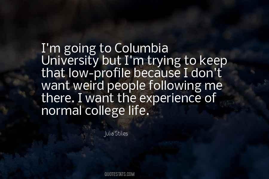 Quotes About College Life #677526