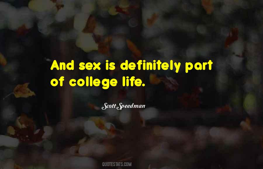 Quotes About College Life #909519