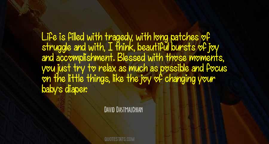 Quotes About Beautiful Moments In Life #1315171