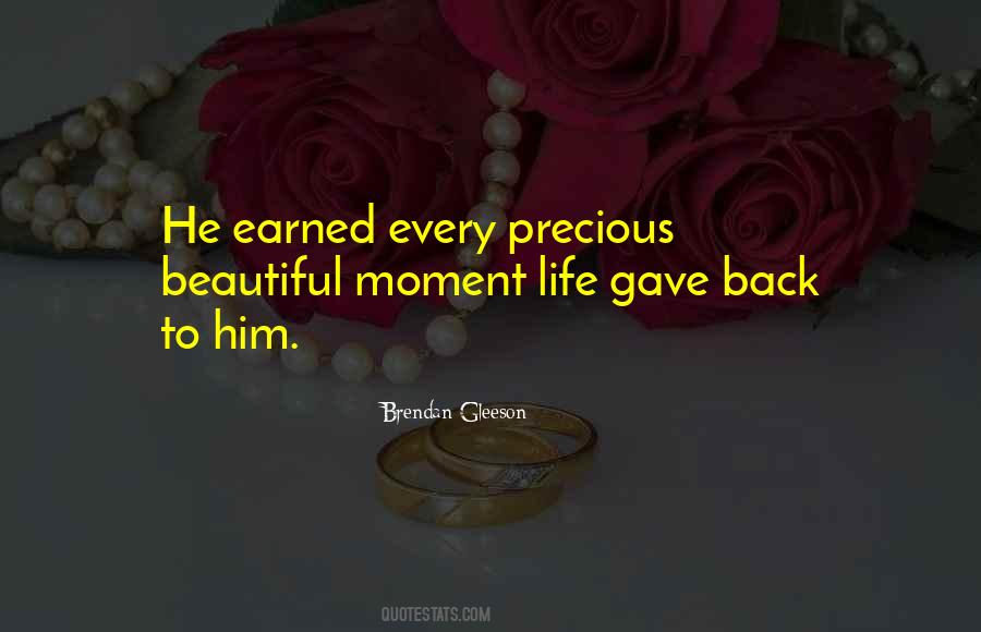Quotes About Beautiful Moments In Life #1645667