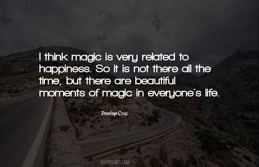 Quotes About Beautiful Moments In Life #1660668