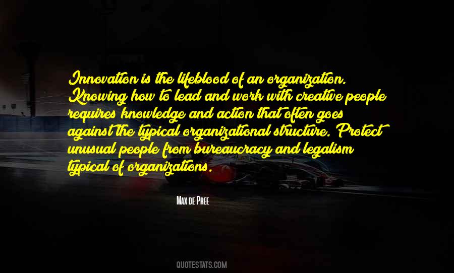 Quotes About Organizational Structure #1376625