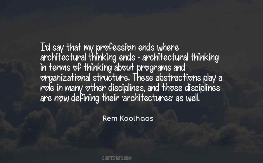 Quotes About Organizational Structure #785352