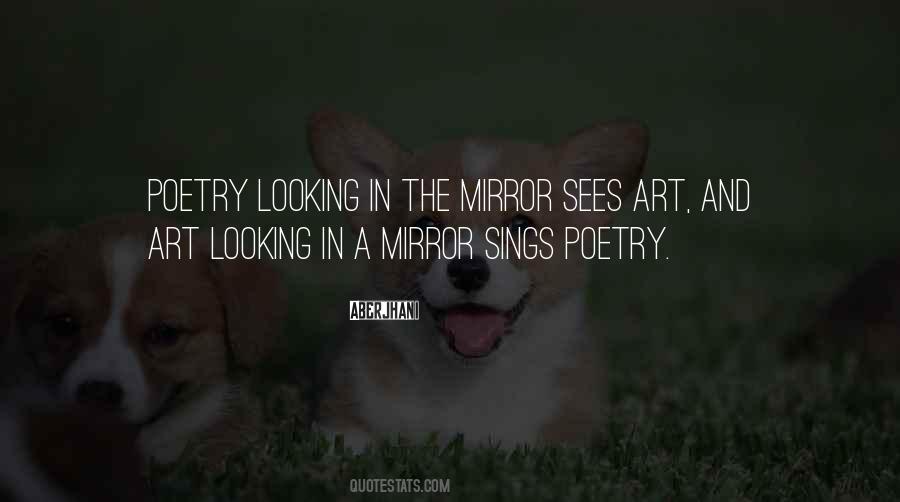 Quotes About Looking In The Mirror #1001330