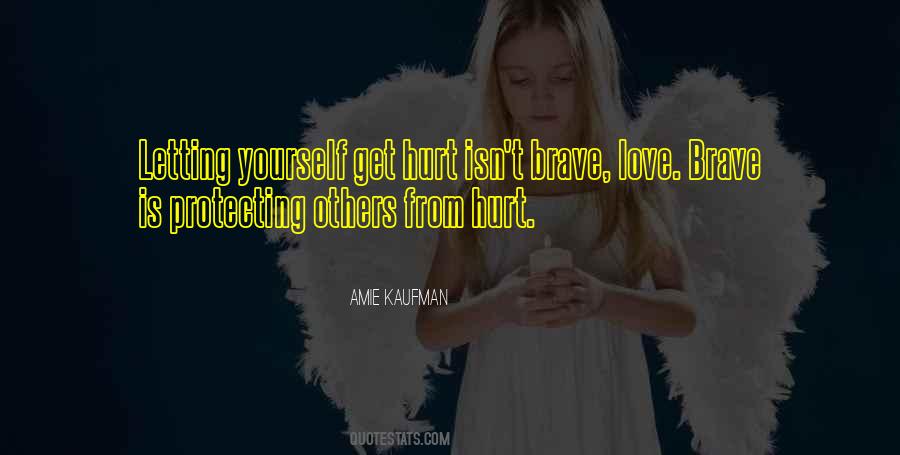 Quotes About Letting Yourself Love #1050494