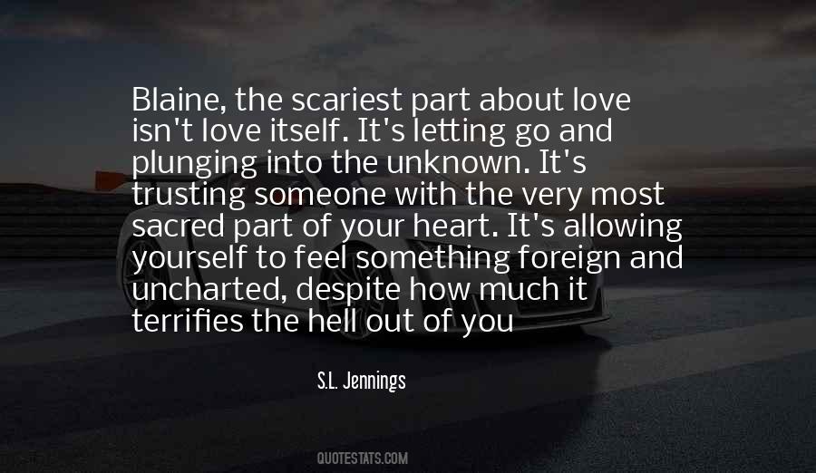 Quotes About Letting Yourself Love #1681139