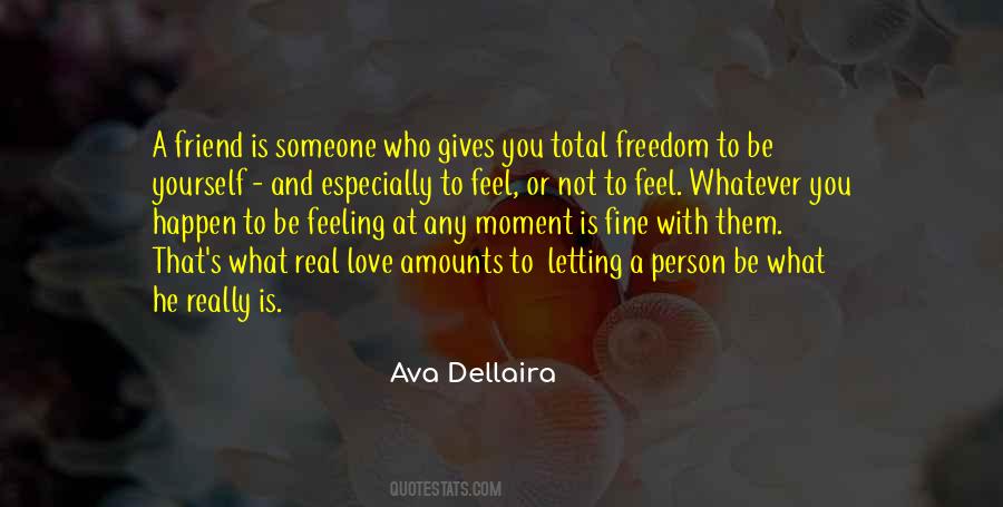 Quotes About Letting Yourself Love #649540