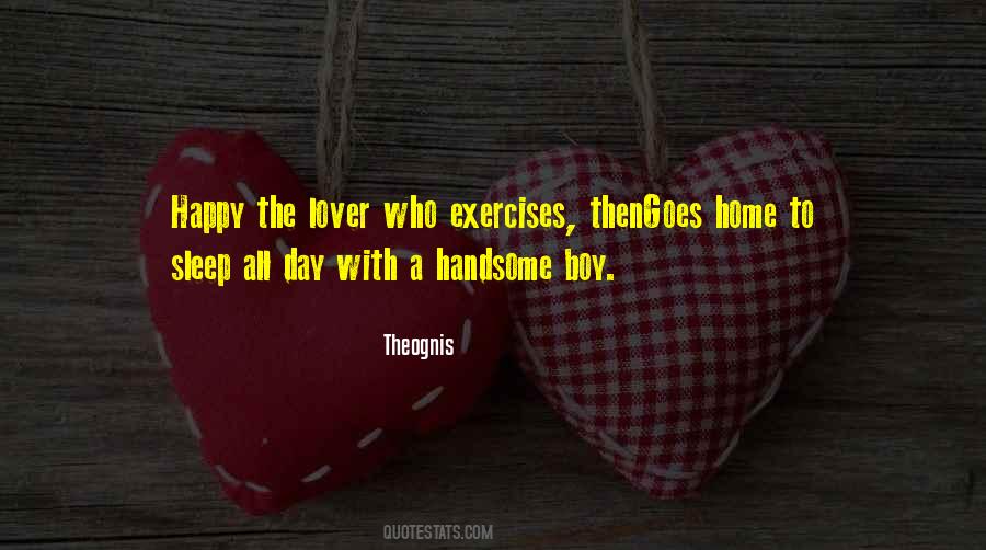 Quotes About Handsome Boy #1315491