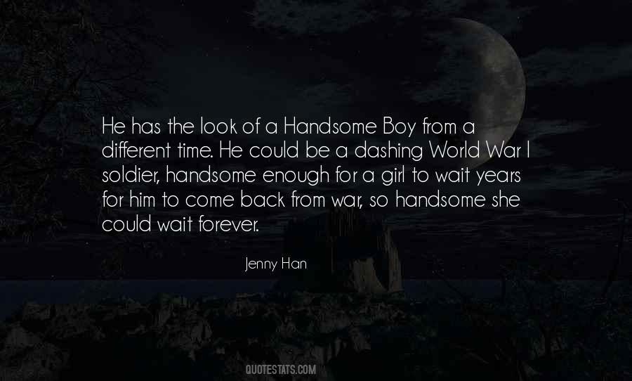 Quotes About Handsome Boy #572324