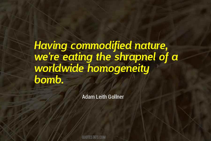 Quotes About Homogeneity #150356