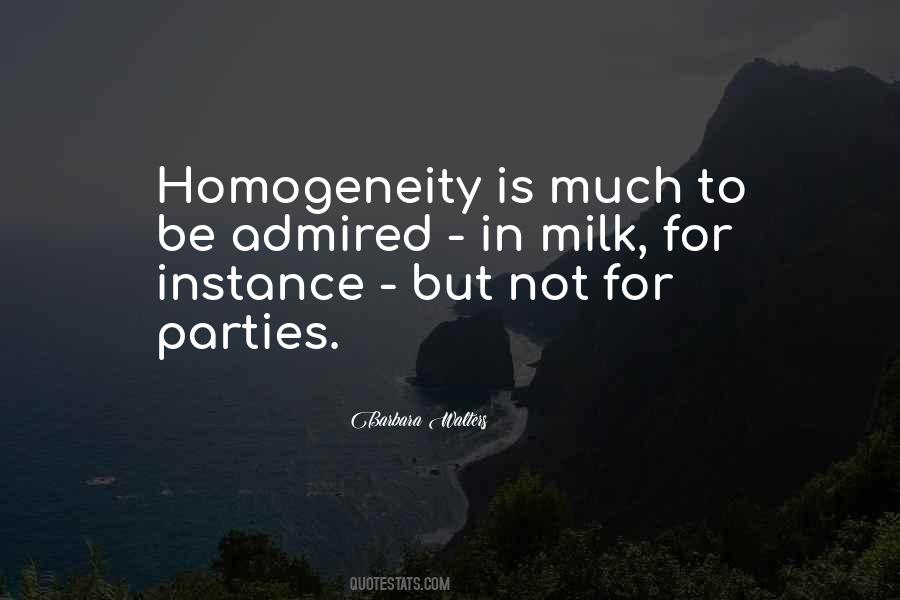 Quotes About Homogeneity #606763