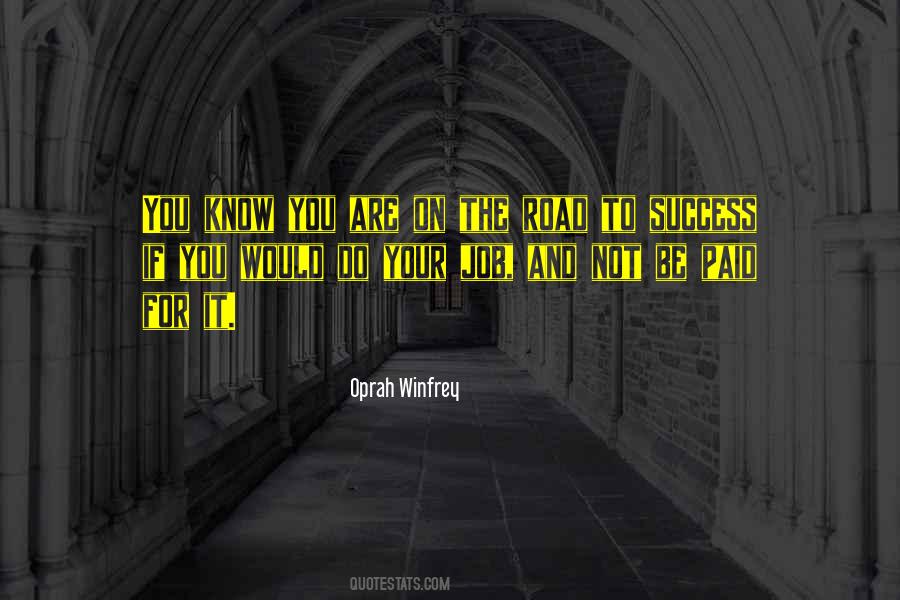 Quotes About Road To Success #401479