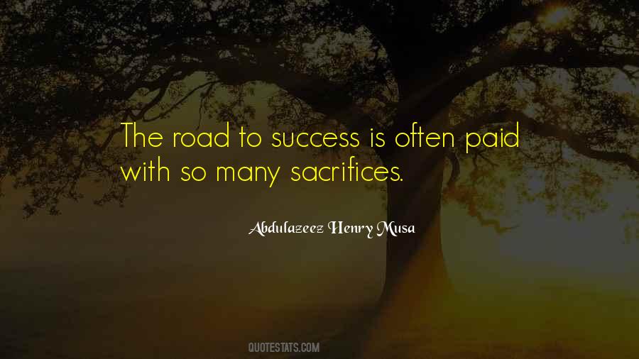 Quotes About Road To Success #473499