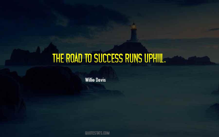 Quotes About Road To Success #656891