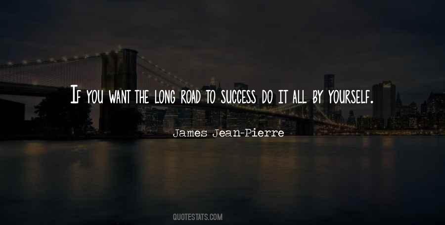 Quotes About Road To Success #902816