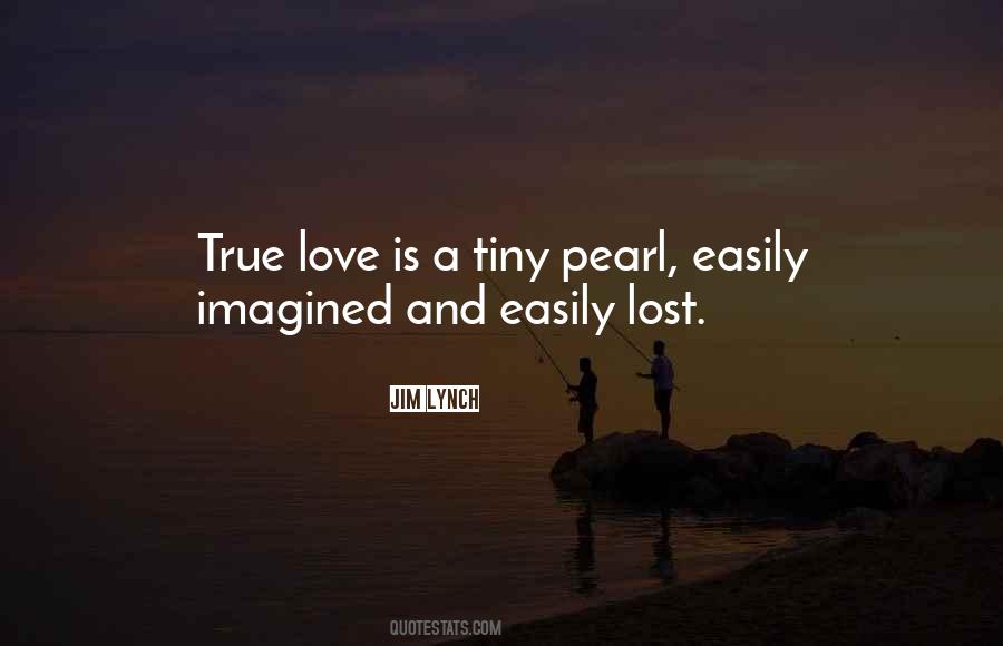 Quotes About True Love Lost #1510988