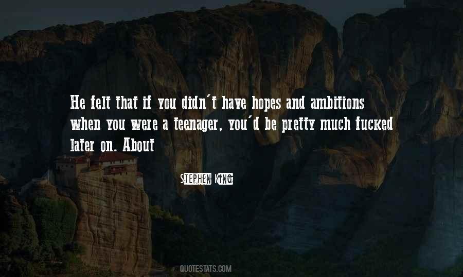 Quotes About Hopes And Ambitions #85362
